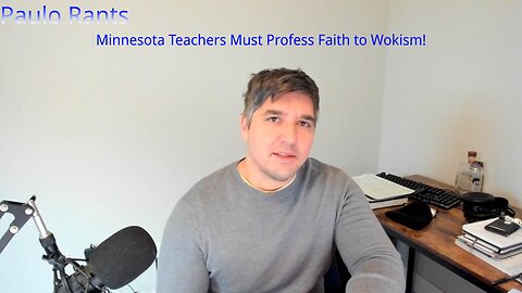 Minnesota Teachers to Affirm Faith in Woke Ideology