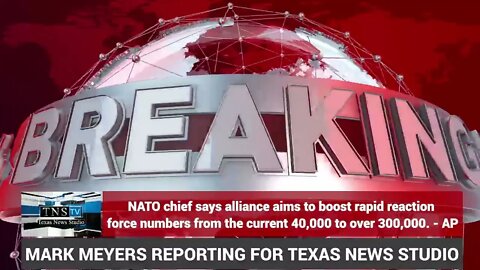 NATO AIMS TO BOOST RAPID REACTION FORCE NUMBERS FROM THE CURRENT 40,000 TO OVER 300,000.