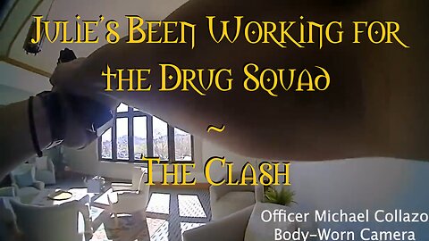 Julie's Been Working For The Drug Squad The Clash