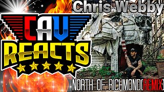 North Of Richmond REMIX | Chris Webby | REACTION