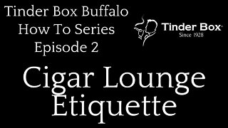 Cigar Lounge Etiquette