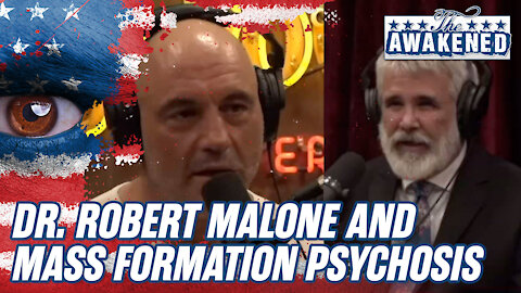 Dr. Robert Malone and Mass Formation Psychosis