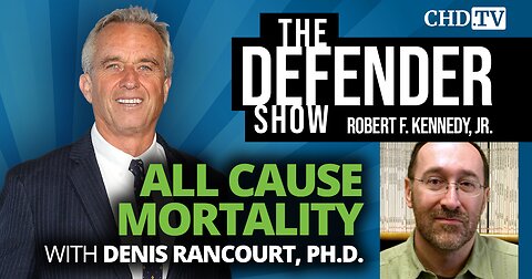 All Cause Mortality With Denis Rancourt, Ph.D.