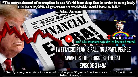 Ep. 3149a - [WEF]/[CB] Plan Is Falling Apart, People Awake Is Their Biggest Threat
