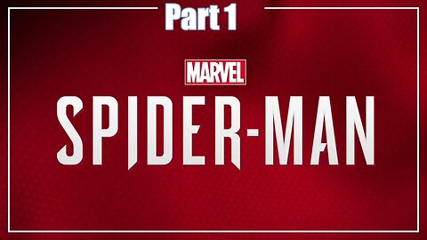 Just started and it's already getting crazy! | MARVEL'S SPIDER-MAN - PART 1