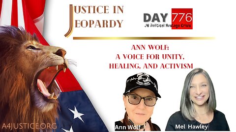 J6 | Ann Wolf | Voice For Freedom | Justice In Jeopardy DAY 776