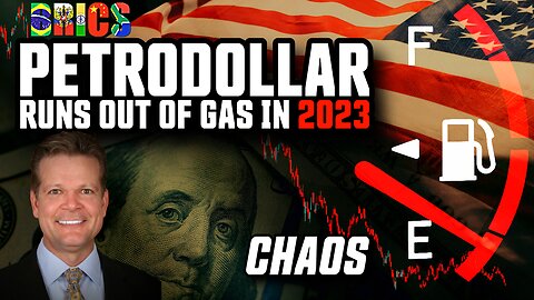 Petrodollar Runs Out of Gas in 2023 – Expect Chaos – Bo Polny