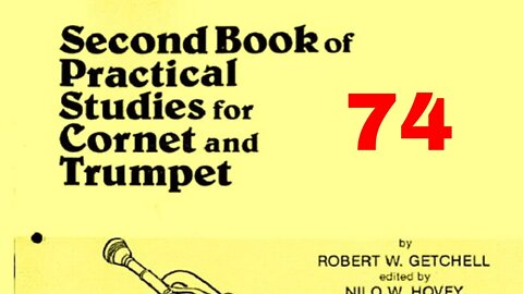 Second Book of Practical Studies for Cornet and Trumpet by Robert W Getchell 074