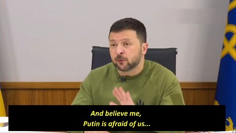 Zelensky, a comedian turned psychoanalyst: Putin is afraid of us