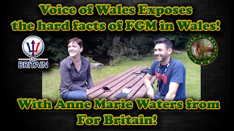 Voice Of Wales Exposes the cold truth of FGM in Wales with Anne Marie Waters