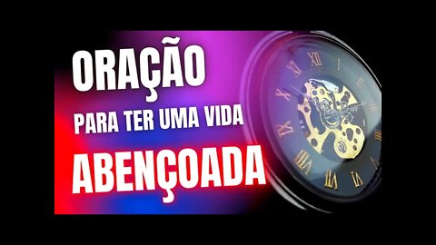 Oração de Proteção para ter uma vida muito abençoada