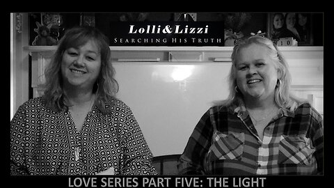 THE LOVE SERIES PART FIVE | THE LIGHT