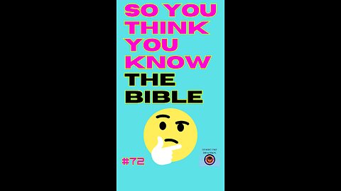 Daily Bible Trivia 72