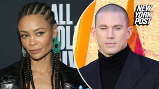 Thandiwe Newton axed from 'Magic Mike' sequel after fight with Channing Tatum over Oscars fiasco