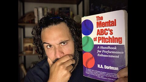 RBC! : “The Mental ABC’s of Pitching” by H.A. Dorfman