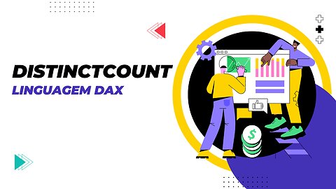 05 - Quantidade distinta de linhas de uma tabela com a função DISTINCTCOUNT - DAX Básico | Power BI