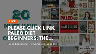 Please click link Paleo Diet Beginners: The Complete Solution For Paleo Diet Kindle Guide With...