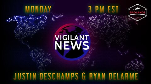 Vigilant News 6.12.23 Alex Soros, FBI Hunting Patriots, Canada Fires & the Next Plandemic - Mon 3:00 PM ET -