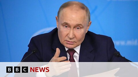 Vladimir Putin lays out terms for Russian ceasefire in Ukraine _ BBC News