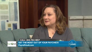 Get The Most Out Of Your Paycheck // Payroll Vault