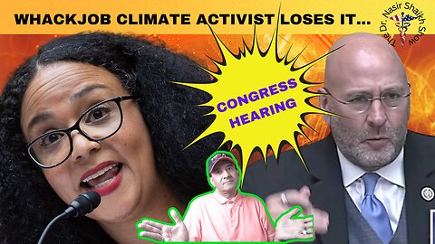 WHACKJOB Climate Activist's Insane DELUSIONAL Rant Exposed by Congressman Clay Higgins