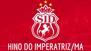 HINO DO IMPERATRIZ/MA