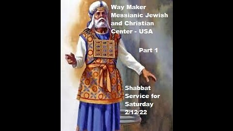 Parashat Tetzaveh - Shabbat Service for 2.12.22 - Part 1