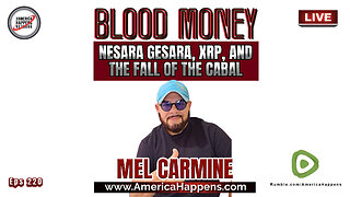 Nesara Gesara, XRP, and the Fall of the Cabal w/ Mel Carmine