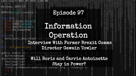 IO Episode 97 - Brexit Party Comms Director Gawain Towler - Will Boris Survive?