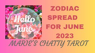 Zodiac Spread for June 2023