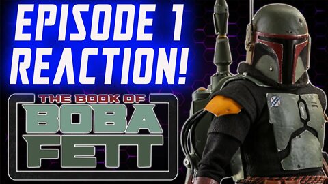 Book of Boba Fett Reaction to Episode One - First Time Watching