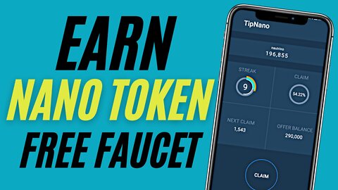 Earn Crypto For Free On Your Mobile / Earn NANO TOKEN daily & free / free nano faucet