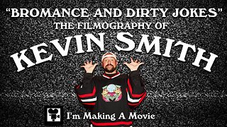 Bromance and Dirty Jokes: The Filmography Of Kevin Smith