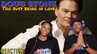 First time hearing Doug Stone “Too Busy Being In Love” Reaction | Asia and BJ