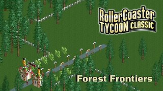 Revisiting a Classic - RollerCoaster Tycoon - Forest Frontiers