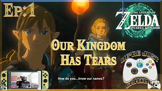 Doc Play's Zelda Tears of the Kingdom Part 1: Our Kingdom Has Tears