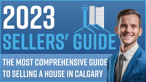 How to SELL A HOUSE in Calgary | The Ultimate Sellers Guide