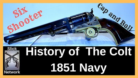Colt 1851 Navy a short history