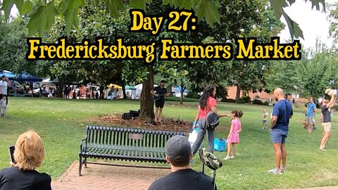 Day 27: Fredericksburg Farmers Market