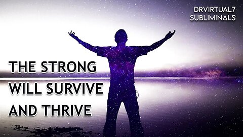 💪 Absolute Strong Will Survive And Thrive