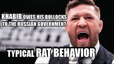 Conor McGregor calls Khabib Nurmagomedov a RAT says he owes his Bollix to the Russian government