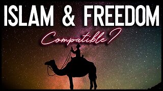 Islam And Freedom: Compatible? SIST 2018