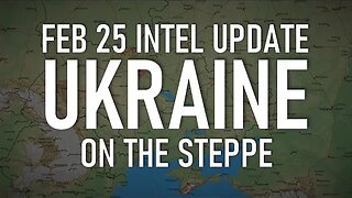 Ukraine War Update: On The Steppe