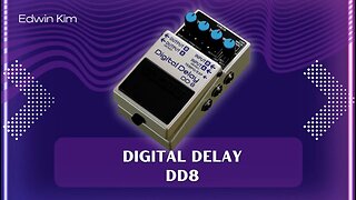 🎸 Boss DD-8 Digital Delay Pedal