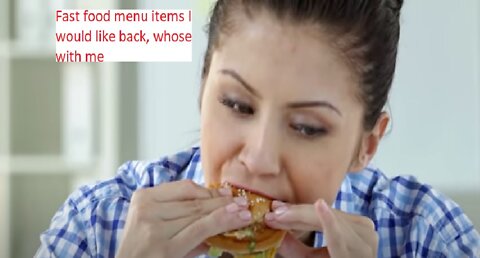 Top fast food menu items i want back