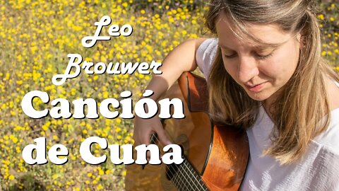 Cancion de Cuna, Leo Brouwer by Athanasia Nikolakopoulou