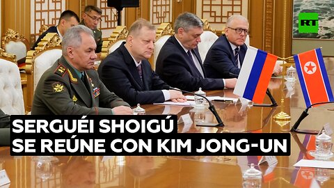 El ministro de Defensa ruso se reúne en Pionyang con Kim Jong-un