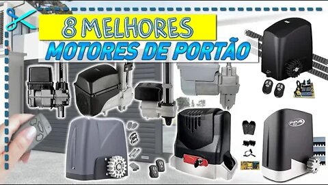 🏆 8 Melhores Motores de Portão Eletrônico