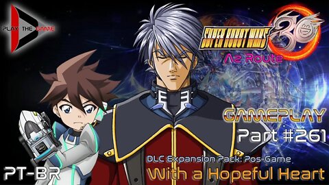 Super Robot Wars 30: #261 Expansion Pack - With a Hopeful Heart [Gameplay]