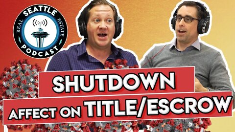 How Real Estate Closing Process Works w/Chris Hall of Rainier Title | Seattle Real Estate Podcast